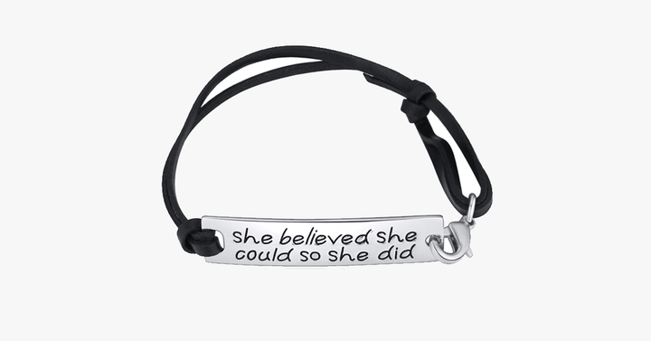 BowLift | She believed she could, so she did Bracelet