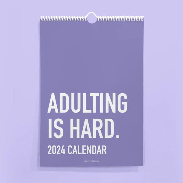Adulting Is Hard 2024 Wall Calendar | Bowlift