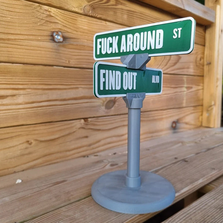 BowLift | F Around/Find Out Street Sign Desk Decoration