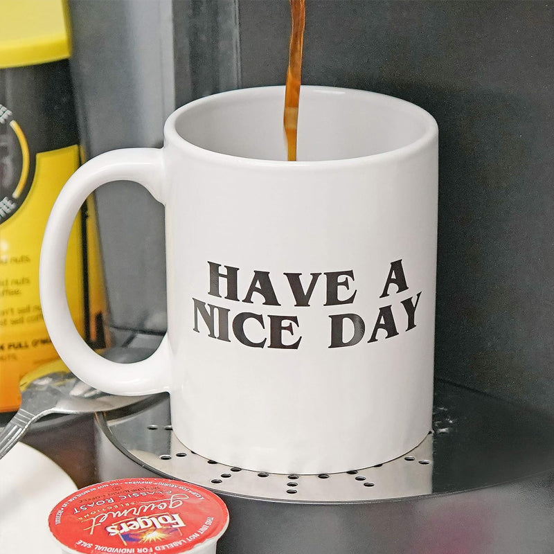 Have a Nice Day Coffee Mug Middle Finger Funny Cup Novelty Gift | Bowlift